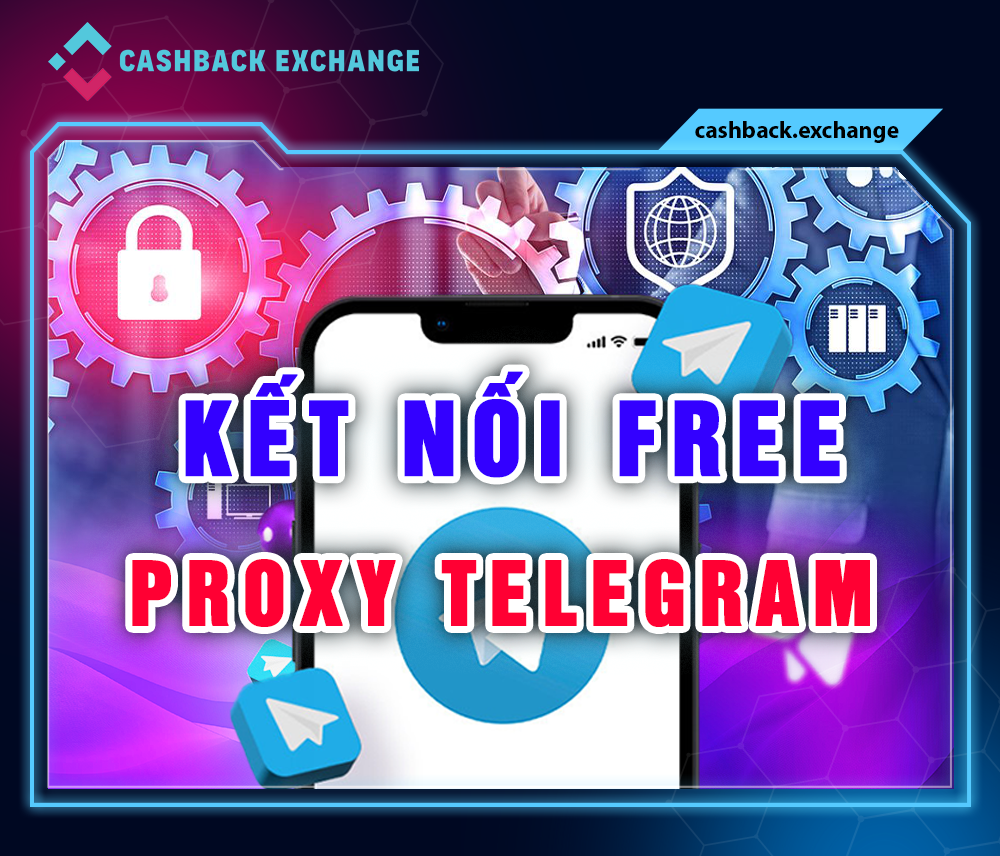 🚀 Kết nối Free Proxy Telegram